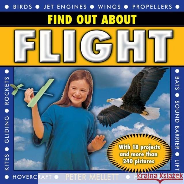 Find Out About Flight Peter Mellet 9781843228691 Anness - książka