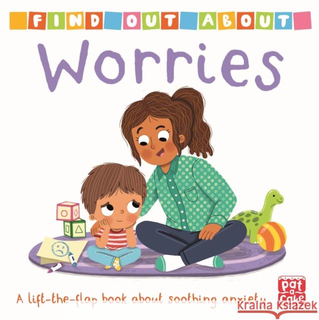 Find Out About: Worries: A lift-the-flap board book Pat-a-Cake 9781526383327 Hachette Children's Group - książka