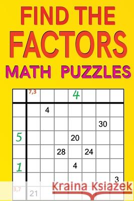 Find the Factors Math Puzzles: medium and hard level; 188 puzzles V Puzzgen 9798862440546 Independently Published - książka