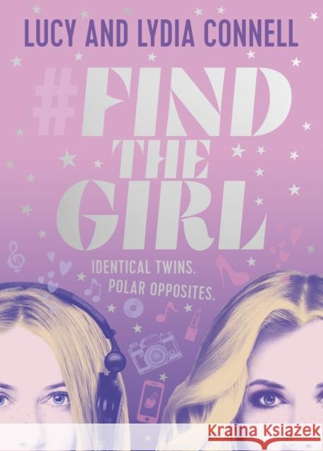 Find The Girl Connell, Lucy|||Connell, Lydia 9780241340233 Penguin Random House Children's UK - książka