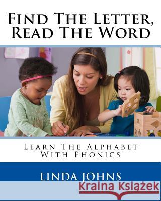 Find The Letter, Read The Word Johns, Linda 9781534747098 Createspace Independent Publishing Platform - książka