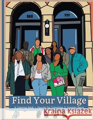 Find Your Village Naomi Winston   9781961024007 Revolutionary Hearts Industries LLC - książka