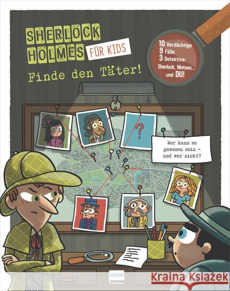 Finde den Täter - Sherlock Holmes für Kids Lebrun, Sandra 9783741525988 Ullmann Medien - książka