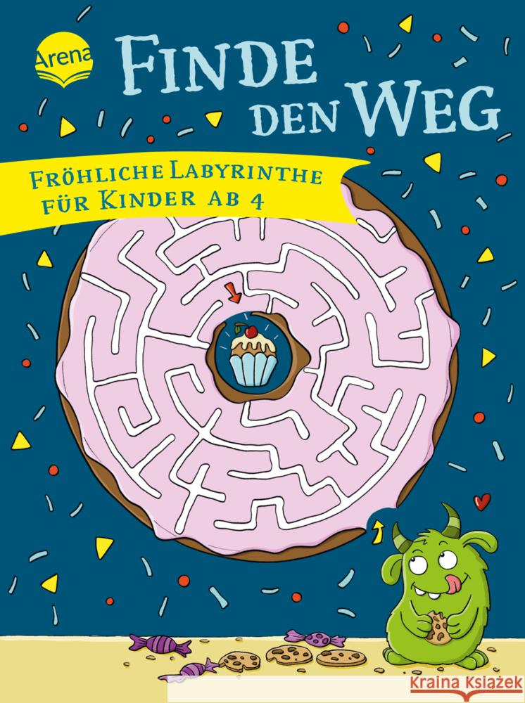 Finde den Weg. Fröhliche Labyrinthe für Kinder ab 4 Kraft, Melanie 9783401719450 Arena - książka