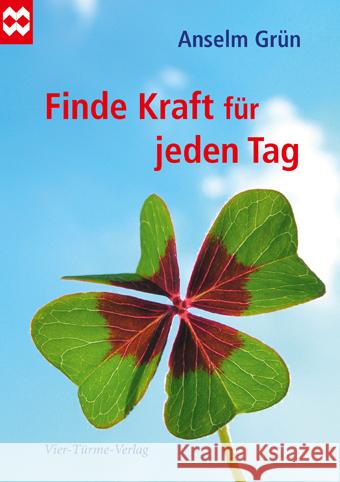 Finde Kraft für jeden Tag Grün, Anselm 9783896805485 Vier Türme - książka