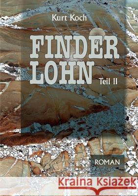 Finderlohn: Band 2 Kurt Koch 9783819200489 Bod - Books on Demand - książka