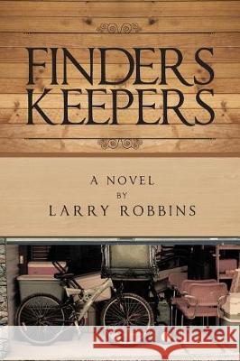 Finders Keepers Larry Robbins 9781641386517 Page Publishing Inc - książka