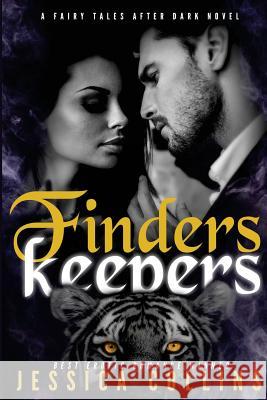 Finders Keepers Jessica Collins 9781721149230 Createspace Independent Publishing Platform - książka