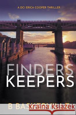 Finders Keepers B. Baskerville 9781739244507 Hyem Books - książka
