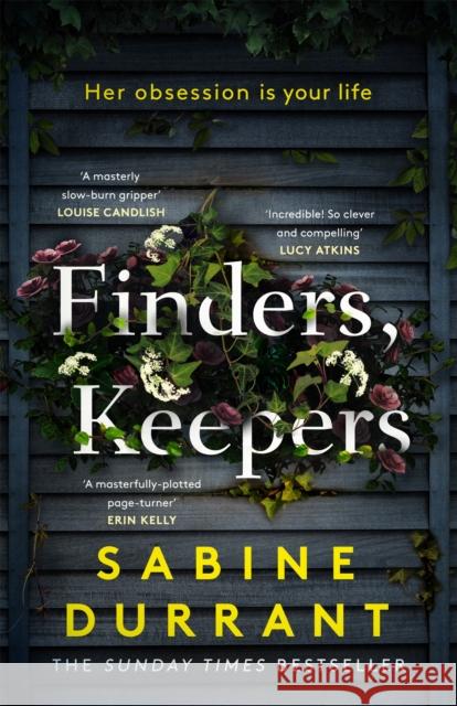 Finders, Keepers: A dark and twisty novel of scheming neighbours, from the author of Lie With Me Sabine Durrant 9781473681644 Hodder & Stoughton - książka