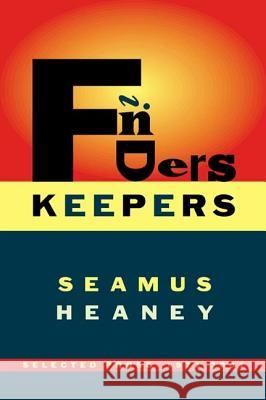 Finders Keepers: Selected Prose 1971-2001 Seamus Heaney 9780374528782 Farrar Straus Giroux - książka