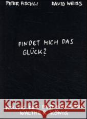 Findet mich das Glück? : Künstlerbuch  Weiss 9783883756301 Verlag der Buchhandlung König - książka
