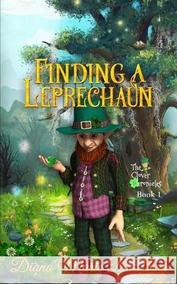 Finding a Leprechaun Linda Boulanger Diana Marie DuBois 9780998303666 Three Danes Publishing LLC - książka