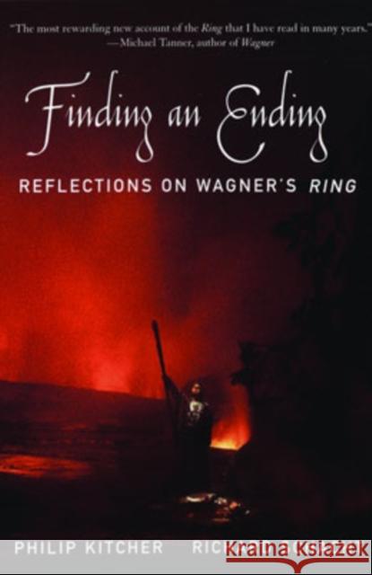 Finding an Ending : Reflections on Wagner's Ring Philip Kitcher Richard Schacht 9780195183603 Oxford University Press, USA - książka