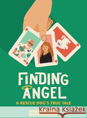 Finding Angel - A Rescue Dog's True Tale (hardback) Burt Prelutsky Beth Davis 9781629337944 BearManor Media - książka