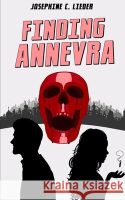 Finding Annevra Josephine C. Lieder 9781978196001 Createspace Independent Publishing Platform - książka