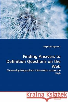 Finding Answers to Definition Questions on the Web Alejandro Figueroa 9783639303865 VDM Verlag - książka