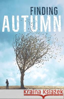 Finding Autumn William Benton Murphy 9781729454589 Independently Published - książka
