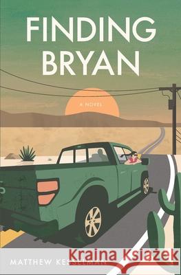 Finding Bryan Matthew Kesselman 9781952974038 Novel Novels LLC - książka