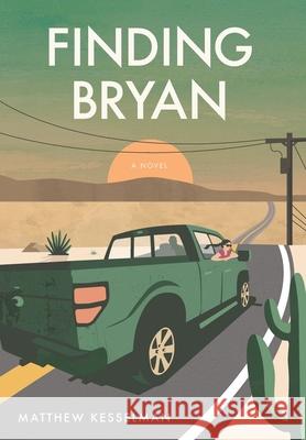 Finding Bryan Matthew Kesselman 9781952974052 Novel Novels LLC - książka