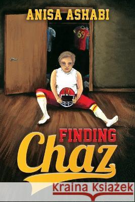 Finding Chaz Anisa Ashabi   9798986289700 All Ears Publishing LLC - książka
