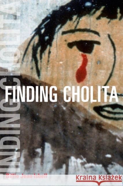 Finding Cholita Billie Jean Isbell 9780252076060 University of Illinois Press - książka