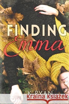 Finding Emma K. Ryan 9780692548493 K. Ryan - książka