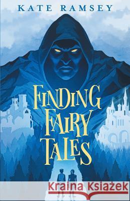 Finding Fairy Tales Kate Ramsey 9780578455785 Cressida Productions - książka
