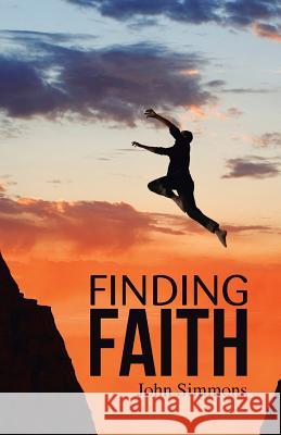 Finding Faith John Simmons 9781512706017 WestBow Press - książka