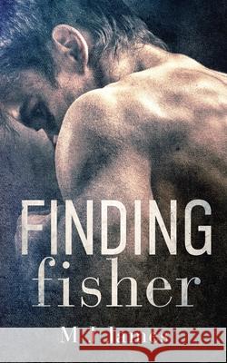 Finding Fisher M. J. James 9781648900112 Ninestar Press, LLC - książka