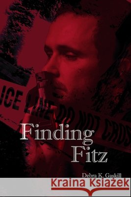 Finding Fitz: A Fracktown Gumshoe Mystery Debra Gaskill 9798566537481 Independently Published - książka