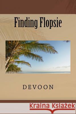 Finding Flopsie Wolf Devoon 9781985339002 Createspace Independent Publishing Platform - książka