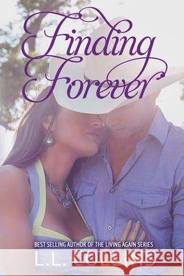 Finding Forever L. L. Collins 9781500688134 Createspace - książka