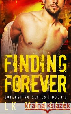 Finding Forever Lk Magill 9781950928194 First Hale Press - książka