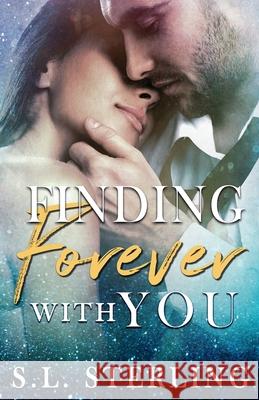 Finding Forever with You S L Sterling 9781989566060 S.L. Sterling - książka