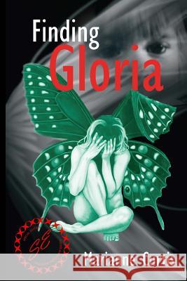 Finding Gloria: Second Edition Marianne Curtis 9781481063920 Createspace - książka