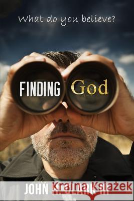 Finding God: An Exploration of Spiritual Diversity in America's Heartland John H. Clar 9781942761600 Archangel Ink - książka