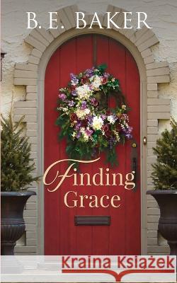 Finding Grace B. E. Baker 9781949655681 Purple Puppy Publishing - książka