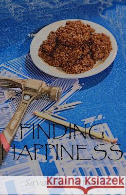 Finding Happiness Savannah Munn 9781540706812 Createspace Independent Publishing Platform - książka