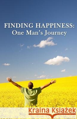 Finding Happiness: One Man's Journey Mike V 9781537702315 Createspace Independent Publishing Platform - książka