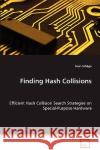 Finding Hash Collisions Sven Schge 9783639066135 VDM Verlag