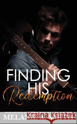 Finding His Redemption Melanie a. Smith 9781952121203 Wicked Dreams Publishing - książka