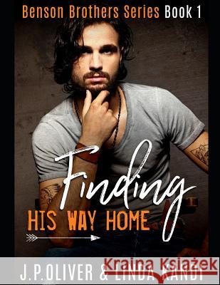 Finding His Way Home Linda Kandi J. P. Oliver 9781079165593 Independently Published - książka