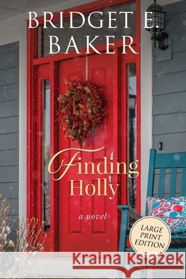 Finding Holly Bridget E. Baker 9781949655391 Purple Puppy Publishing - książka