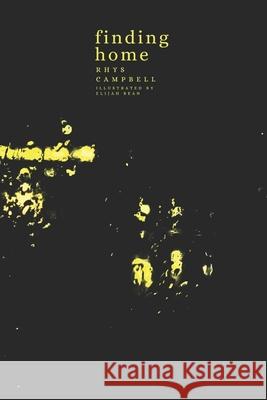 Finding Home Rhys Campbell 9781068576652 Dark Thirty Poetry Publishing - książka