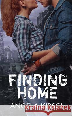 Finding Home Angela Kirsch 9781630750305 Milo Press - książka