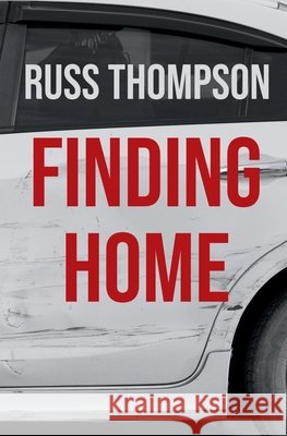Finding Home Russ Thompson 9798989065769 Finding Forward Books - książka