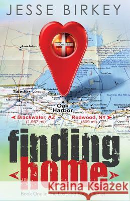 Finding Home: Book one in the Lost And Found series Blain, Lydia 9780578167381 Jesse Birkey - książka