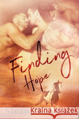 Finding Hope Sloane Kennedy 9781544058375 Createspace Independent Publishing Platform - książka