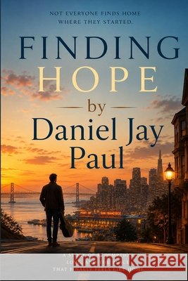 Finding Hope Paul, Daniel Jay 9798349219313 Sunlight Communication Arts - książka